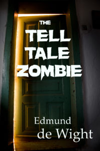 The Tell-Tale Zombie